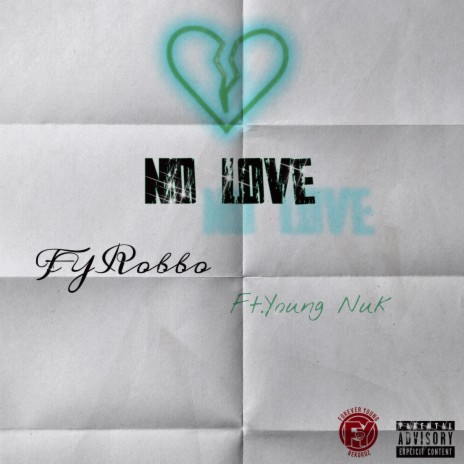 No Love ft. Young Nuk