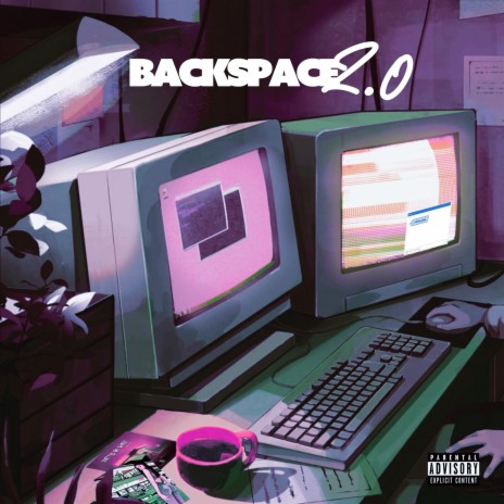 Backspace 2.0 | Boomplay Music