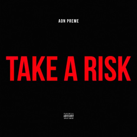 take a risk | Boomplay Music