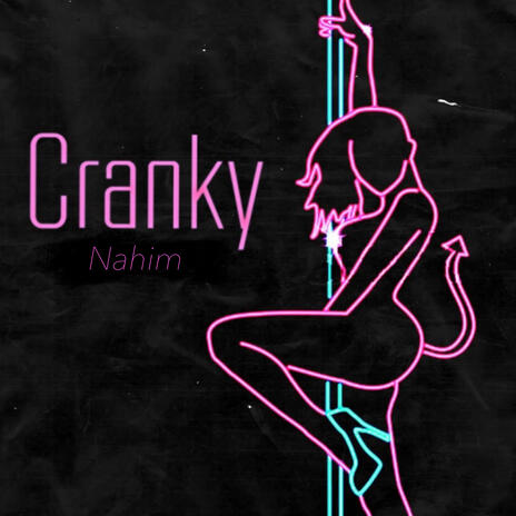 Cranky | Boomplay Music