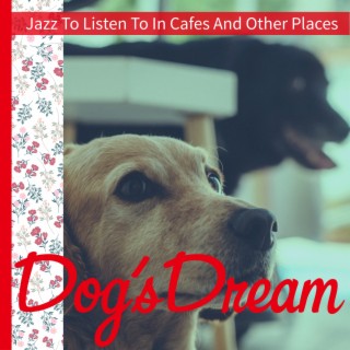 Jazz To Listen To In Cafes And Other Places