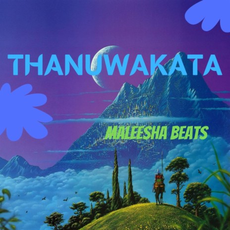 THANUWAKATA | Boomplay Music