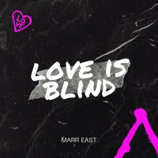 Love Is Blind