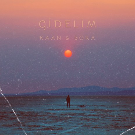 Gidelim ft. Bora | Boomplay Music