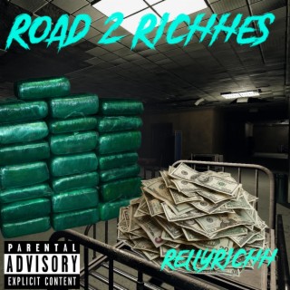 Road 2 RICHHES