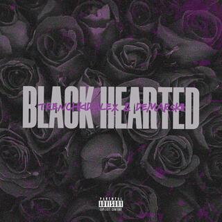 Black Hearted ft. Demarskii lyrics | Boomplay Music