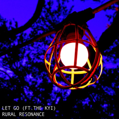 Let Go ft. The KYI | Boomplay Music