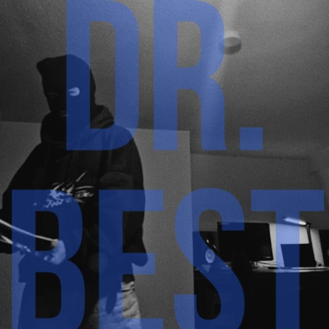 Dr. Best | Boomplay Music