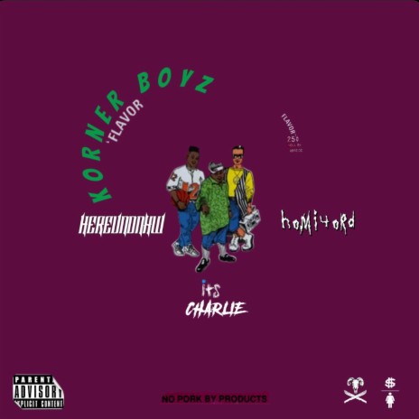 Korner Boyz (Radio Edit) ft. Pnb Chizz & HereAndNow | Boomplay Music