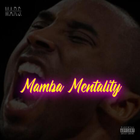 MAMBA MENTALITY | Boomplay Music