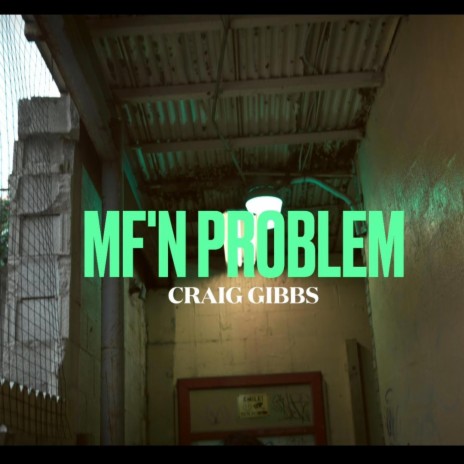 MF'n Problem | Boomplay Music