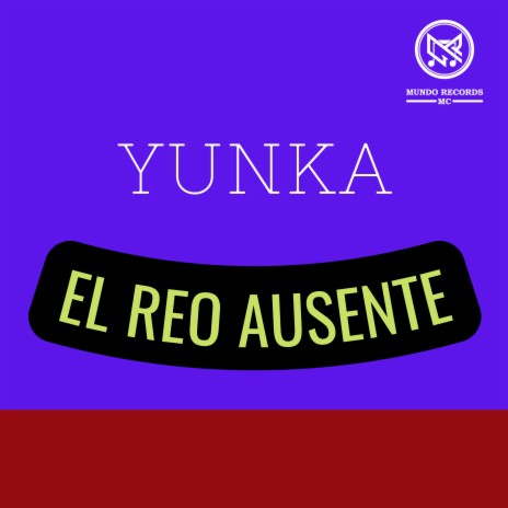 El Reo Ausente | Boomplay Music