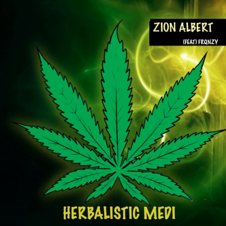 Herbalistic Medi ft. Frqnzy