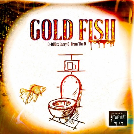 Gold Fish ft. Larry O from the D | Boomplay Music