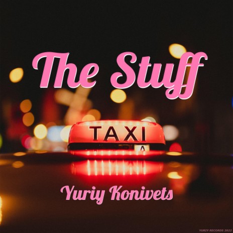 The Stuff | Boomplay Music