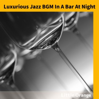 Luxurious Jazz BGM In A Bar At Night
