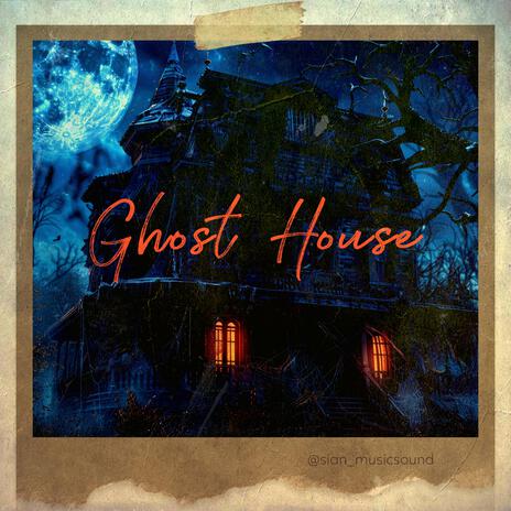 ghost house | Boomplay Music