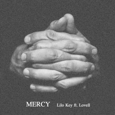 Mercy (feat. Lovell) | Boomplay Music