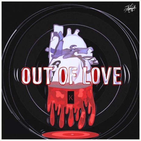 Out of Love | Boomplay Music