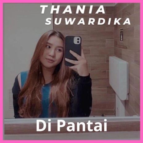 Di Pantai | Boomplay Music