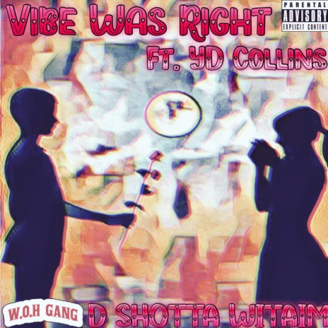 Vibe Was Right ft. YD Collins | Boomplay Music