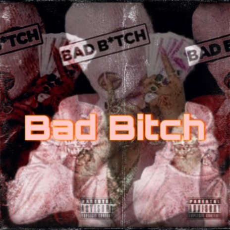 Bad Bitch ft. Loskii