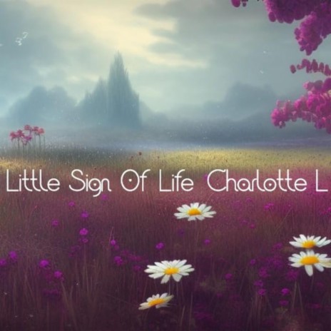 Little Sign Of Life | Boomplay Music