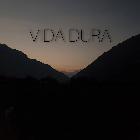 Vida Dura | Boomplay Music