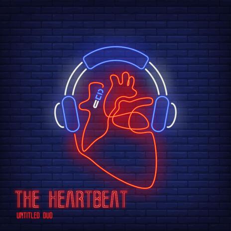 The Heartbeat | Boomplay Music