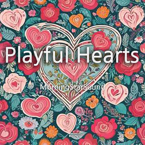 Playful Hearts