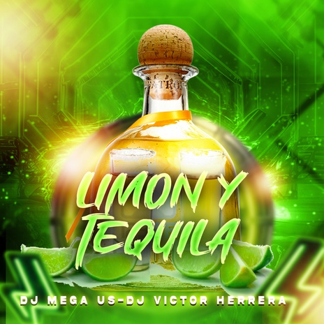 Limon y Tequila ft. Dj Victor Herrera | Boomplay Music