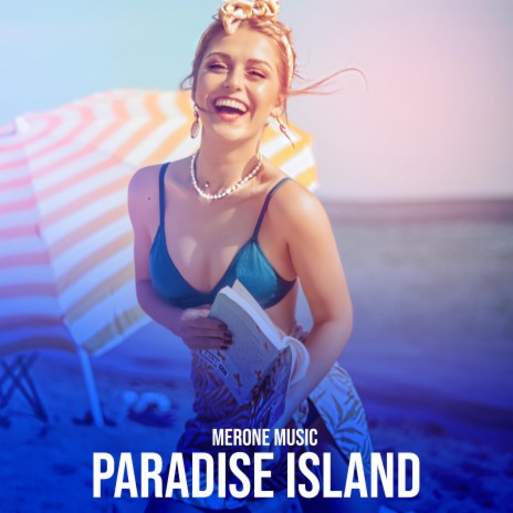 Paradise Island | Boomplay Music