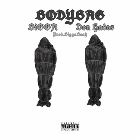 BodyBag ft. BiGGA & Don Hades | Boomplay Music