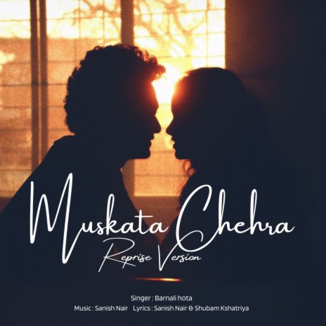 Muskata Chehra (Reprise) ft. Barnali Hota | Boomplay Music