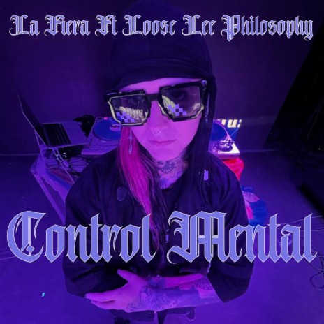 Control mental ft. Loose lee philosophy | Boomplay Music