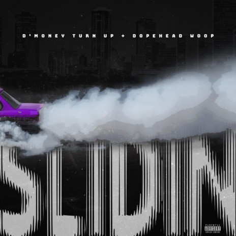 Slidin ft. DopeHead Woop | Boomplay Music