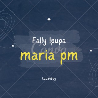Maria PM lyrics | Boomplay Music