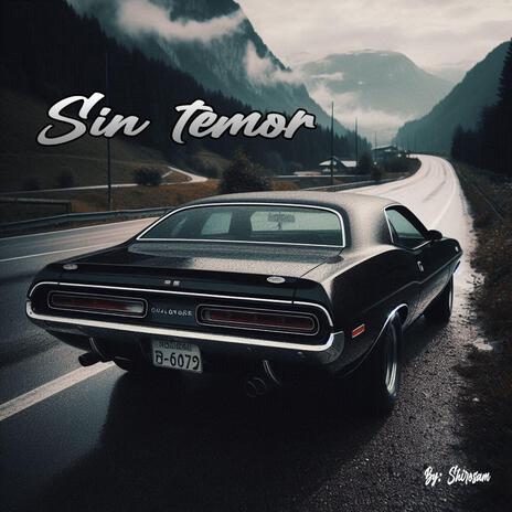 Sin Temor | Boomplay Music