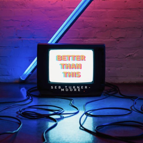 Better Than This | Boomplay Music