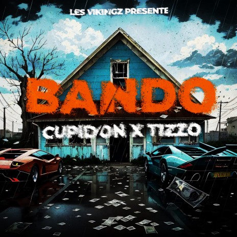 Bando ft. Tizzo | Boomplay Music