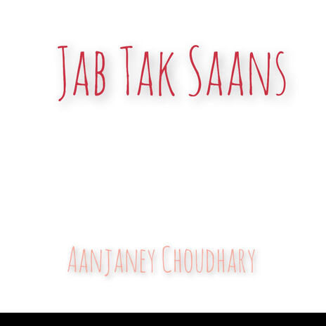 Jab Tak Saans | Boomplay Music