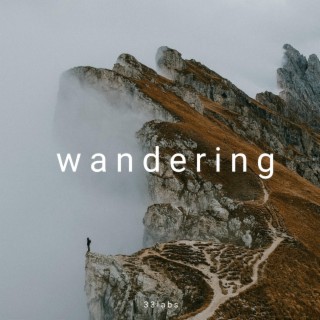 wandering
