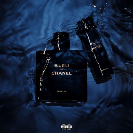 Bleu De Chanel ft. themostunderrated | Boomplay Music