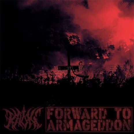 Forward To Armageddon | Boomplay Music