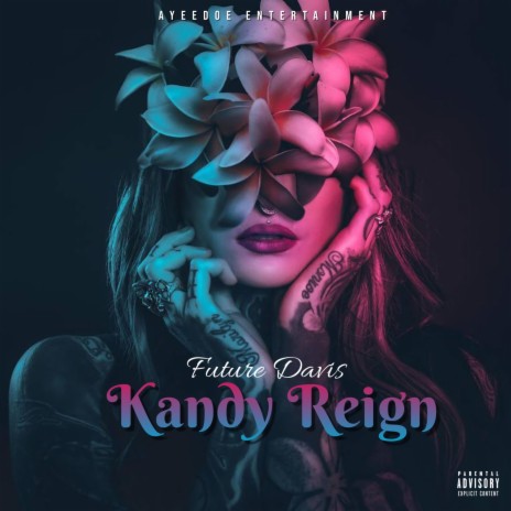 Kandy Reign | Boomplay Music