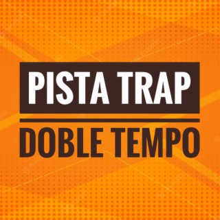 Pista Trap Doble Tempo Beats