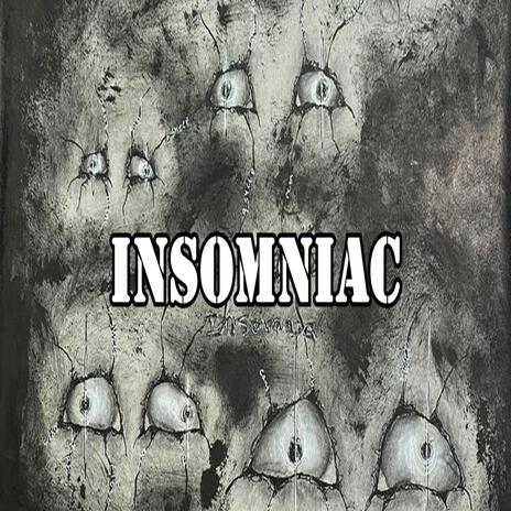 Insomniac | Boomplay Music