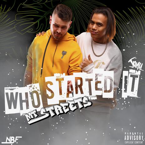 Who Started It ft. Jamu | Boomplay Music