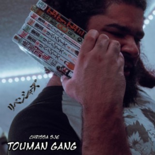 TOUMAN GANG