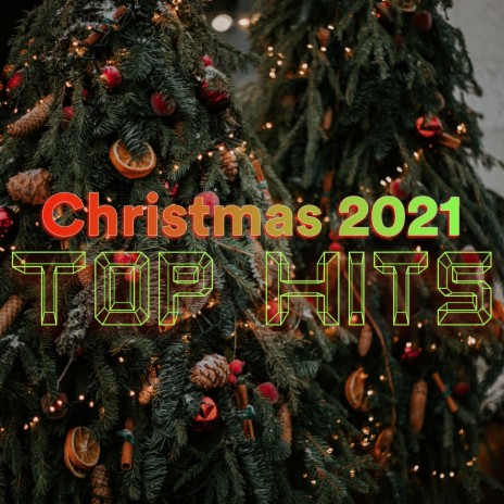 Away in a Manger ft. Christmas 2021 Hits & Christmas 2021 Top Hits